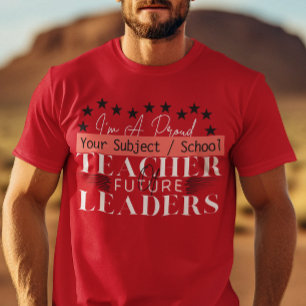 Leraar van Toekomstige Leiders - Kleuterleidster T-shirt