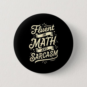 Leraar vloeiend in wiskunde en sarcasme leraar - G Ronde Button 5,7 Cm