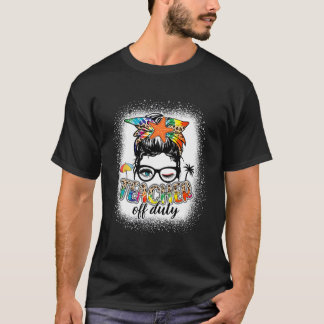 Leraar Vrij Op Laatste Dag Van School Zomer Vakant T-shirt