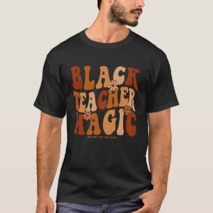 Leraar Zwarte Geschiedenis Maand Womens Black Teac T-shirt