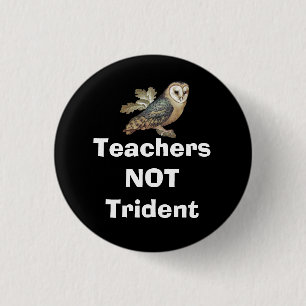 Leraren die geen Trident Scottish Independence Bad Ronde Button 3,2 Cm