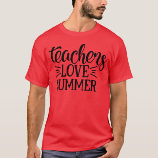 Leraren houden van grappige zomer t-shirt