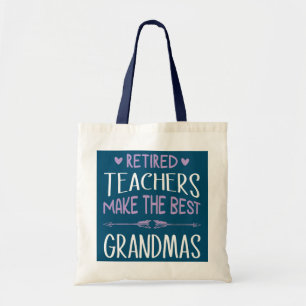 Leraren met pensioen maken de beste oma gelukkig tote bag