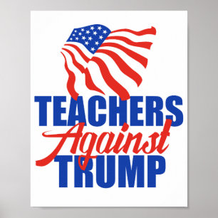 Leraren tegen Trump 2024 Politieke verkiezingen Poster