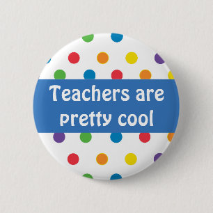 Leraren zijn coole poka-stippen ronde button 5,7 cm