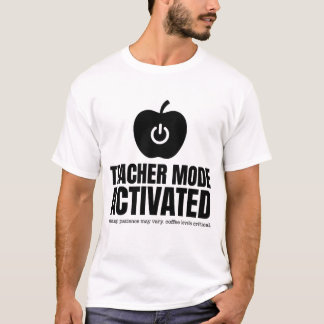 Lerarenmodus Geactiveerd Funny Teacher Gift T-shir T-shirt