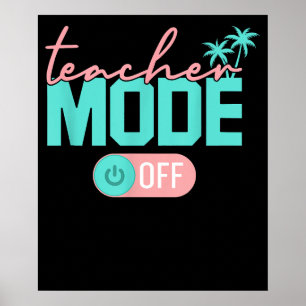 Lerarenmodus Uit Gelukkige Laatste Schooldag Zomer Poster