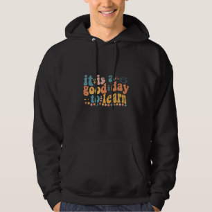 Leren Citaat Het Is Een Goede Dag Om Te Leren Cool Hoodie