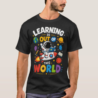 Leren Is Buiten Deze Wereld Astronaut Ruimte T-shirt