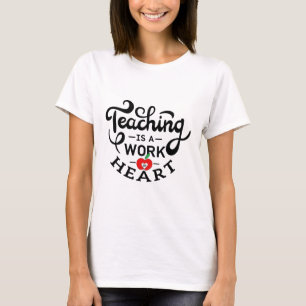 Leren is een werk van hart gewaardeerd voor leraar t-shirt
