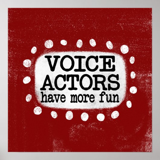 Les Acteurs De Voix Ont Plus Amusants Poster Wall (Devant)