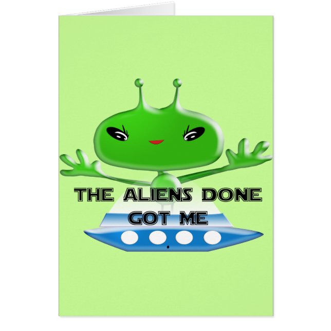 Les Aliens M'ont Rendus Drôles Mignons Tendance (Devant)