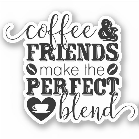 Les Amis Du Café Disent Die Cut Sticker Deck (Devant)