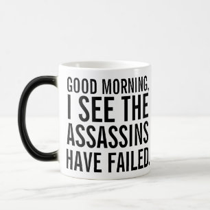 "Les assassins ont échoué" tasse à café