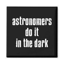 Les Astronomes Le Font... Magnet