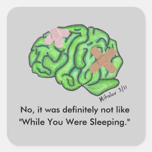 Les autocollants "pendant que vous dormiez" (Devant)