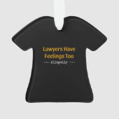 Les avocats ont des sentiments, trop, soi-disant - (dos)