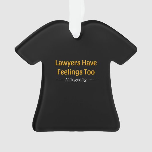 Les avocats ont des sentiments, trop, soi-disant - (devant)