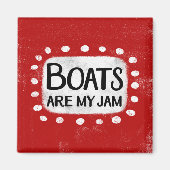 Les Bateaux Sont Mon Aimant Réfrigérateur De Jam (Devant)