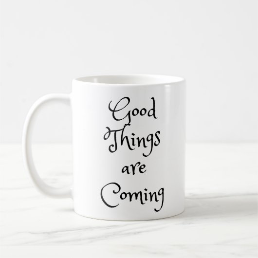 Les bonnes choses arrivent café Mug (Gauche)
