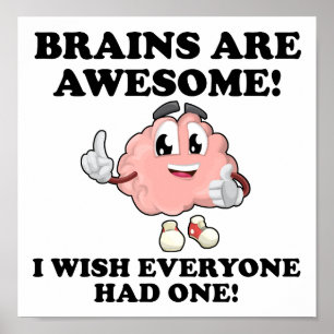 Les Cerveaux Sont Une Poster Amusante