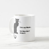 "Les chats disent Meow..." Café Mug (Devant gauche)