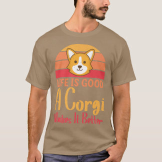 Les Chiens De Corgi Tshirt Cute Rendent La Vie Mei
