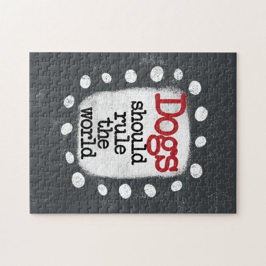 Les Chiens Devraient Diriger Le Puzzle Du Monde (Horizontal)