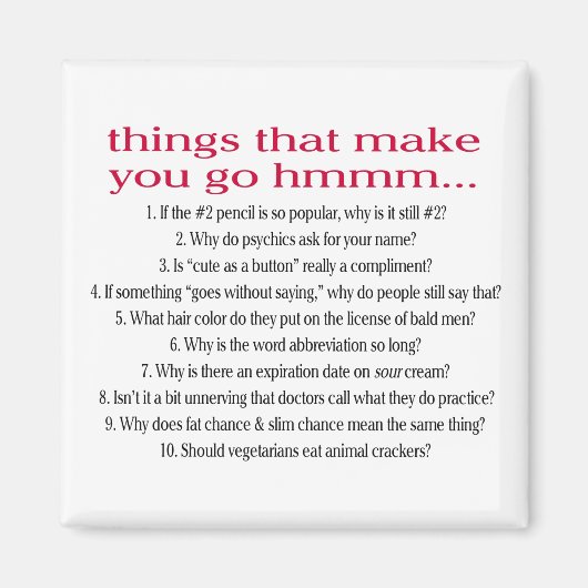 Les choses qui vous font aller Hmmm Magnet (Devant)