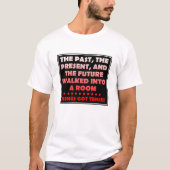 Les Choses Se Sont Tendues Tshirt Drôle (Devant)