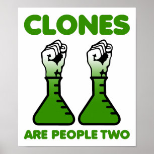 Les Clones Sont Des Gens Deux Poster Drôle
