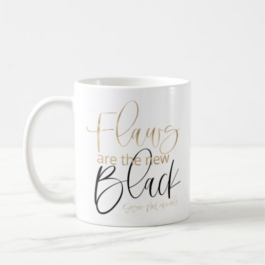 Les défauts sont la nouvelle mug noire (Gauche)