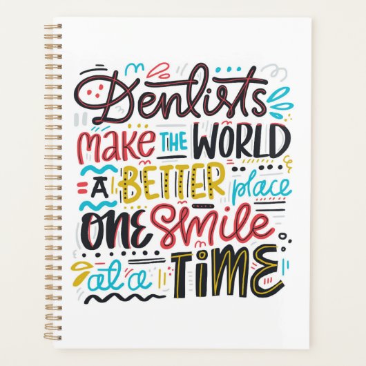 Les Dentistes Rendent Le Monde Meilleur (Devant)