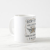 Les "dentistes sont" tasse impressionnante (Devant gauche)
