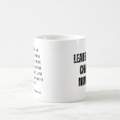 Les Dirigeants Sont Les Maîtres Du Changement Mug (Centre)