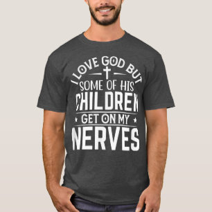 Les enfants de Dieu montent sur mon T-shirt Nerves
