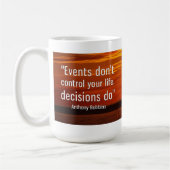 Les "événements ne commandent pas…" Tasse de (Gauche)