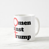 Les femmes contre Trump Coffee Mug (Devant droit)