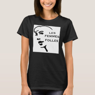 Les femmes Folles Original T-shirt-ORGANIC T-shirt