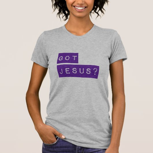 Les femmes ont Jésus ? T-shirt (Devant)