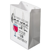 Les femmes sont comme le vin 60e anniversaire Sac (Dos Angle)