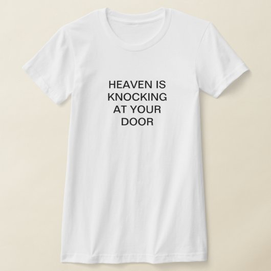 LES femmes Tshirt HEAVEN EST EN TRAIN DE SE COUCHE (Poser)