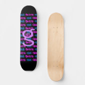 Les Filles Patinent Aussi ! - Skateboard noir - (r (Recto)