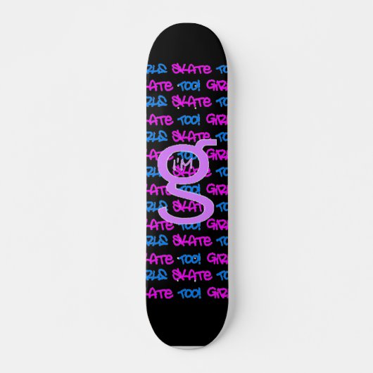 Les Filles Patinent Aussi ! - Skateboard noir - (r (Devant)