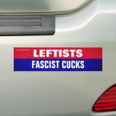 Les Gauche Sont Fascistes Cucks Bumper Sticker (En voiture)