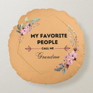 les gens préférés m'appellent grand-mère coussin