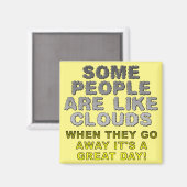 Les gens sont comme des nuages Aimant de réfrigéra (Recto/Verso)