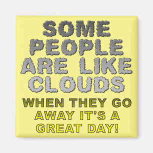 Les gens sont comme des nuages Aimant de réfrigéra