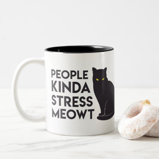 "Les gens un peu trop de stress meowt" Mug (Avec donut)