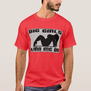 Les Grandes Filles Me Font Tourner — T-Shirt